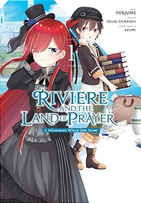 Riviere And The Land Of Prayer, Vol. 1 (Manga): A Wandering Witch Side Story Volume 1-..