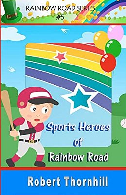 Sports Heroes Of Rainbow Road-..