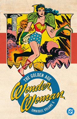 Wonder Woman: The Golden Age Omnibus Vol. 6-..