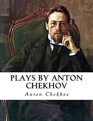 Plays By Anton Chekhov-..