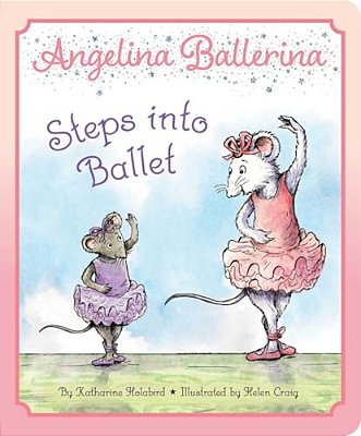 Angelina Ballerina Steps Into Ballet-..