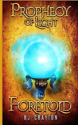 Prophecy Of Light - Foretold-..