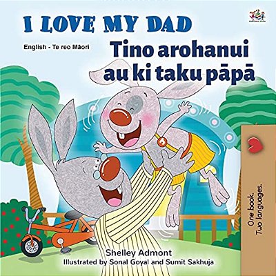 I Love My Dad (English Maori Bilingual Book For Kids)-..