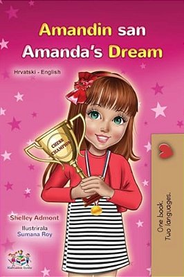 Amanda's Dream (Croatian English Bilingual Book For Kids)-..