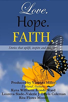 Love. Hope. Faith: Anthology-..
