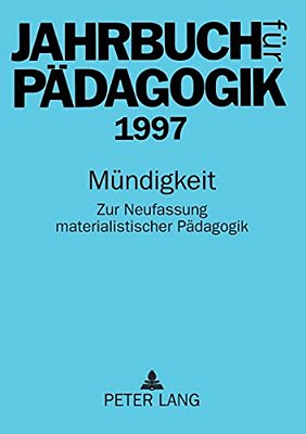 Jahrbuch Fuer Paedagogik 1997: Muendigkeit-..