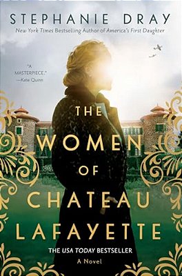 The Women Of Chateau Lafayette-..