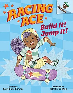 Build It! Jump It!: An Acorn Book (Racing Ace #2)-..
