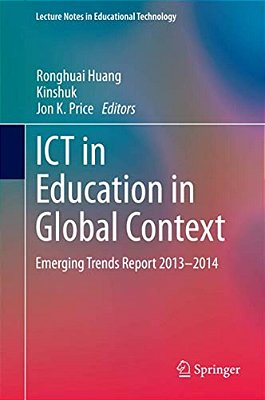 Ict In Education In Global Context: Emerging Trends Report 2013-2014-..