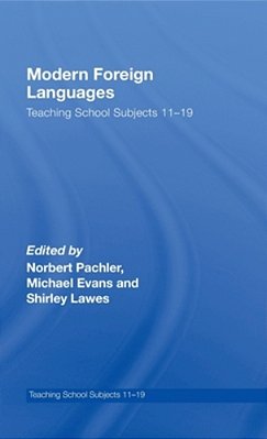 Modern Foreign Languages: Teaching School Subjects 11-19-..