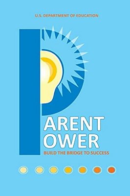 Parent Power: Build The Bridge To Success-..