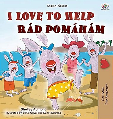 I Love To Help (English Czech Bilingual Book For Kids)-..