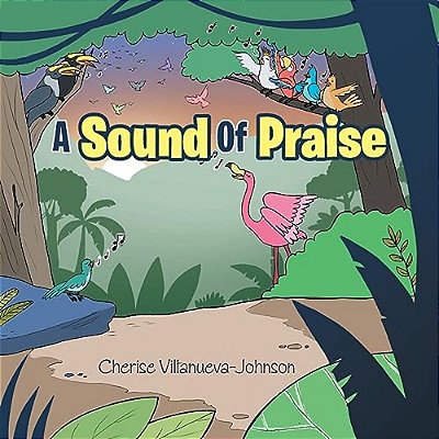 A Sound Of Praise-..