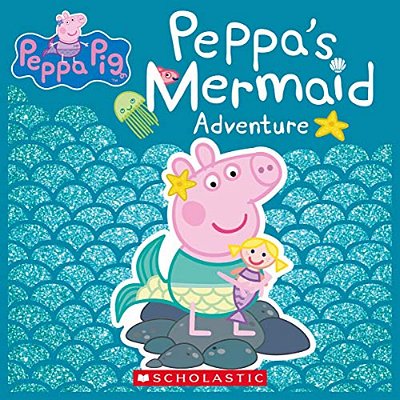 Peppa's Mermaid Adventure (Peppa Pig)-..