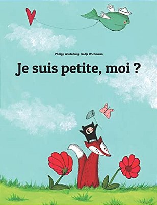 Je Suis Petite, Moi?-..