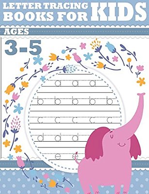 Letter Tracing Books For Kids Ages 3-5: Letter Tracing Preschool, Letter Tracing, Letter Tracing Preschool, Letter Tracing Preschool, Letter Tracing W-..