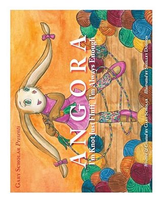 Angora I'm Knot Just Fluff, I'm Always Enough-..