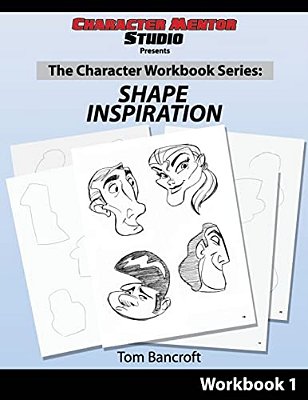 Character Mentor Studio, Workbook 1- Shape Inspiration-..
