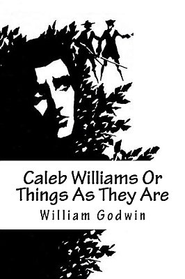 Caleb Williams Or Things As They Are-..