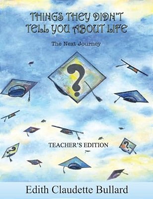 Things They Didn't Tell You About Life Teachers Edition-..