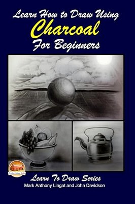 Learn How To Draw Using Charcoal For Beginners-..