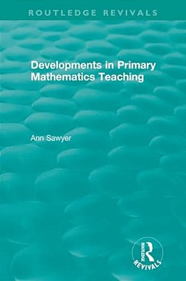 Developments In Primary Mathematics Teaching-..