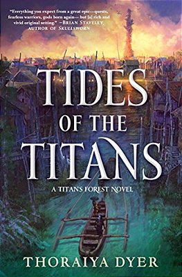 Tides Of The Titans: A Titan's Forest Novel-..