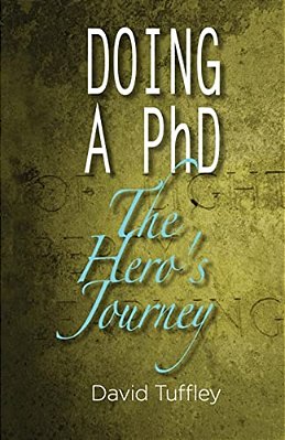 Doing A Phd: The Hero's Journey-..