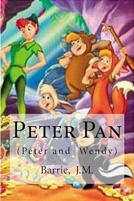 Peter Pan: (Peter And Wendy)-..