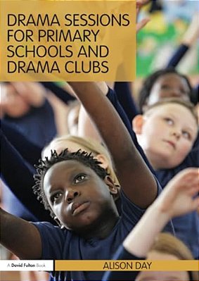 Drama Sessions For Primary Schools And Drama Clubs-..