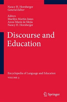 Discourse And Education: Encyclopedia Of Language And Educationvolume 3-..