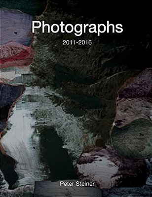 Photographs 2011-2016: Collected Photographic Works-..
