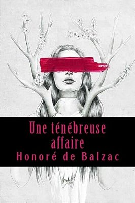 Une Ténébreuse Affaire-..