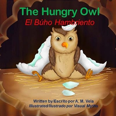 The Hungry Owl/El Búho Hambriento-..