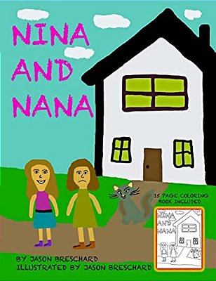 Nina And Nana: 15 Page Coloring Book Included-..