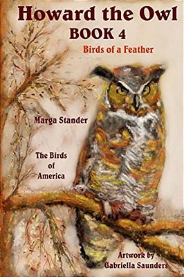 Howard The Owl - Book 4: Birds Of A Feather-..