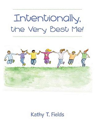Intentionally, The Very Best Me!-..