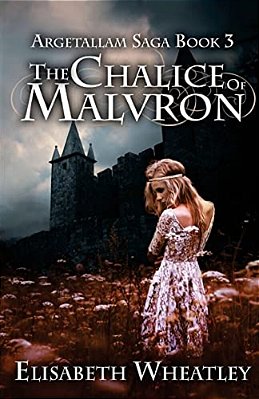 The Chalice Of Malvron-..