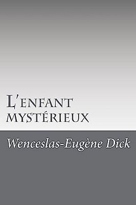 L'Enfant Mystérieux-..
