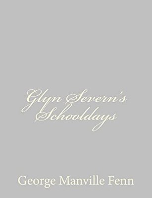 Glyn Severn's Schooldays-..
