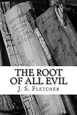 The Root Of All Evil-..