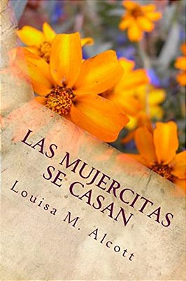Las Mujercitas Se Casan-..