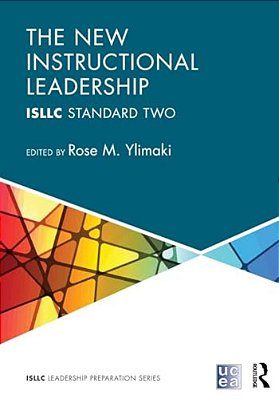The New Instructional Leadership: Isllc Standard Two-..