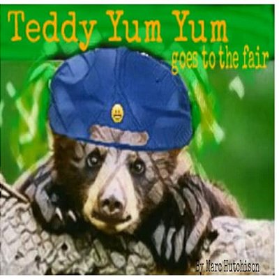 Teddy Yum Yum Goes To The Fair-..