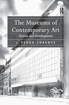 The Museums Of Contemporary Art: Notion And Development-..