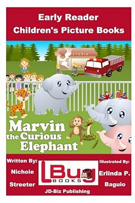 Marvin The Curious Elephant - Early Reader - Children's Picture Books-..
