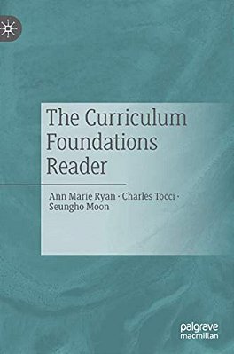 The Curriculum Foundations Reader-..