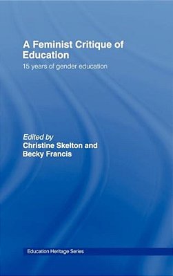 Feminist Critique Of Education: Fifteen Years Of Gender Development-..