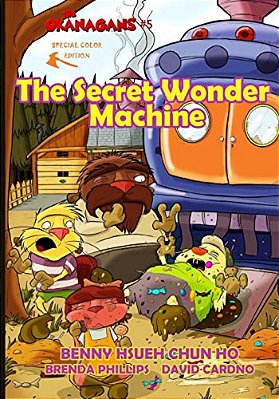 The Secret Wonder Machine (The Okanagans, No. 5) Special Color Edition-..