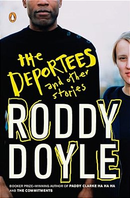 The Deportees: And Other Stories-..